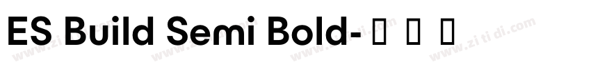 ES Build Semi Bold字体转换